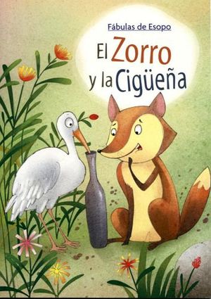 Español - Lectura y Comprensión - El Zorro y la Cigüeña